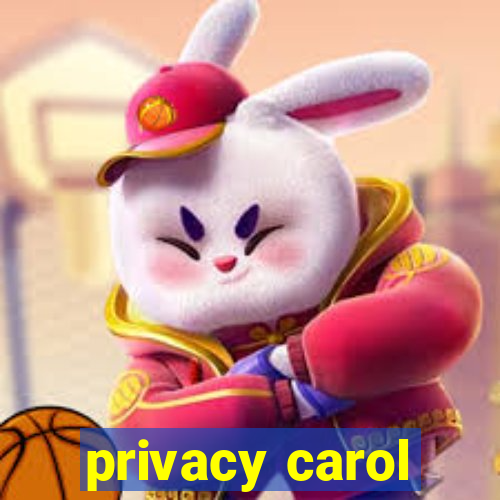 privacy carol